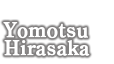 Yomotsu Hirasaka